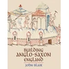 KNYGA John Blair Building Anglo-Saxon England