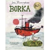 KNYGA John Burningham Borka: The Adventures of a Goose With No Feathers