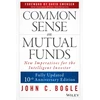 KNYGA John C Bogle Common Sense on Mutual Funds, Updated 10th Anniversary Edition