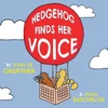 KNYGA John De Gruyther Hedgehog Finds Her Voice