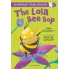 KNYGA John Dougherty The Lola Bee Bop: A Bloomsbury Young Reader