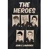 KNYGA John E Lawrence Heroes