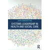 KNYGA John Edmonstone Systems Leadership in Health and Social Care