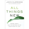 KNYGA John Eldredge All Things New