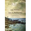 KNYGA John Eldredge Moving Mountains