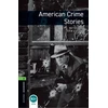 KNYGA John Escott Oxford Bookworms Library: Level 6: American Crime Stories
