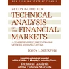 KNYGA John J Murphy Study Guide to Technical Analysis of the Financial Markets