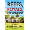 KNYGA John Keyse Walker Reefs, Royals, Reckonings