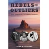 KNYGA John M Glionna Rebels and Outliers