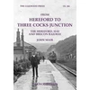 KNYGA John Mair From Hereford to Three Cocks Junction