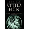 KNYGA John Man Attila The Hun
