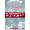 KNYGA John Morris Roberts Penguin History of the Twentieth Century