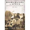 KNYGA John P Cann Brown Waters of Africa
