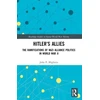 KNYGA John P Miglietta Hitler’s Allies
