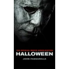 KNYGA John Passarella Halloween: The Official Movie Novelization