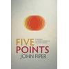 KNYGA John Piper Five Points