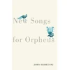 KNYGA John Reibetanz New Songs for Orpheus