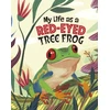KNYGA John Sazaklis My Life as a Raudona-Eyed Tree Frog