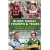 KNYGA John Scally Blood, Sweat, Triumph & Tears