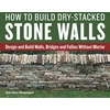 KNYGA John Shaw Rimmington How to Build Dry-Stacked Stone Walls