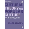 KNYGA John Storey Cultural Theory and Popular Culture