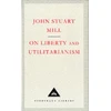 KNYGA John Stuart Mill On Liberty and Utilitarianism