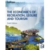KNYGA John Tribe Economics of Recreation, Leisure and Tourism