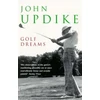 KNYGA John Updike Golf Dreams