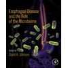 KNYGA Johnson David A Esophageal Disease and the Role of the Microbiome