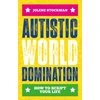 KNYGA Jolene Stockman Autistic World Domination