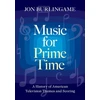 KNYGA Jon Burlingame Music for Prime Time