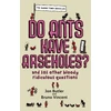 KNYGA Jon Butler Do Ants Have Arseholes?