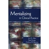 KNYGA Jon G Allen Mentalizing in Clinical Practice