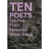 KNYGA Jon Stone Ten Poets Tell You Their Favourite Ghost Story