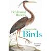 KNYGA Jonathan Elphick Ferdinand Bauer's Remarkable Birds