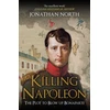 KNYGA Jonathan North Killing Napoleon