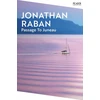 KNYGA Jonathan Raban Passage To Juneau