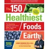 KNYGA Jonny Bowden 150 Healthiest Foods on Earth, Revised Edition