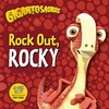 KNYGA Jonny Duddle Gigantosaurus - Rock Out, ROCKY