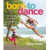 KNYGA Jordan Matter Born to Dance
