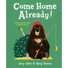 KNYGA Jory John Come Home Already!