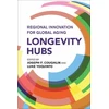 KNYGA Joseph F Coughlin Longevity Hubs