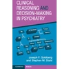 KNYGA Joseph F Goldberg Clinical Reasoning and Decision-Making in Psychiatry