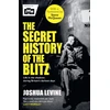 KNYGA Joshua Levine Secret History of the Blitz