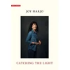 KNYGA Joy Harjo Catching the Light
