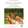 KNYGA Joyce C Mills Therapeutic Metaphors for Children and the Child Within