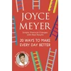 KNYGA Joyce Meyer 20 Ways to Make Every Day Better