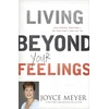 KNYGA Joyce Meyer Living Beyond Your Feelings