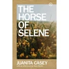 KNYGA Juanita Casey The Horse of Selene