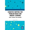 KNYGA Juanjuan Chen Cognitive Mapping for Problem-based and Inquiry Learning